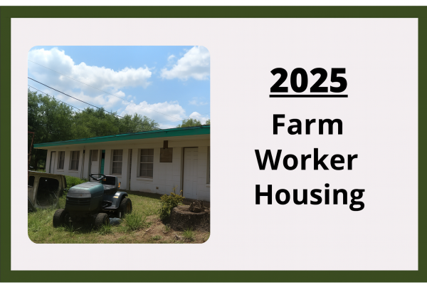 2025 Farm Worker Housing campaign graphic featuring an image of substandard farm worker housing and a title calling attention to housing justice issues.